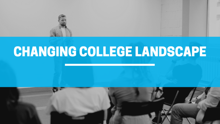 The Changing College Landscape Blog